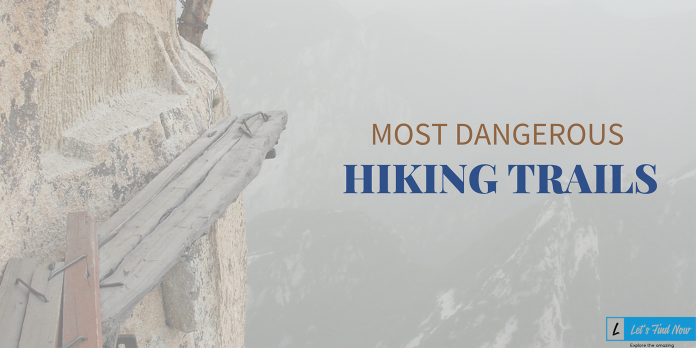 The World's Most Dangerous Hiking Trails